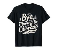Adiós, Mudarse a Colorado Camiseta