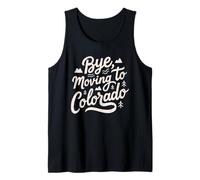Adiós, Mudarse a Colorado Camiseta sin Mangas