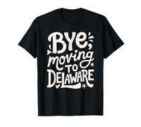 Adiós, Mudarse a Delaware Camiseta
