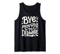 Adiós, Mudarse a Delaware Camiseta sin Mangas