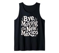 Adiós, Mudarse a Nuevo México Camiseta sin Mangas