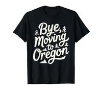 Adiós, Mudarse a Oregon Camiseta