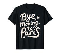 Adiós, Mudarse a París Camiseta