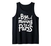Adiós, Mudarse a París Camiseta sin Mangas