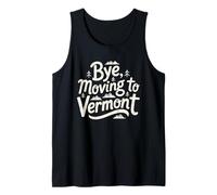 Adiós, Mudarse a Vermont Camiseta sin Mangas
