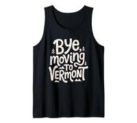 Adiós, Mudarse a Vermont Camiseta sin Mangas