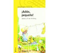 ADIOS, PEQUEÑO!