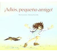 ¡Adios pequeño amigo! (serie animalitos)