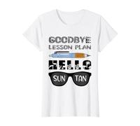 Adiós Plan de lecciones Hola Sun Tan Último Día De Escuela Maestro Camiseta gráfica económica, Mujer, Blanco, XL
