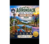 ADIRONDACK MOUNTAINS HIKING GUIDE 2026