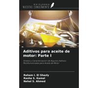 Aditivos para aceite de motor: Parte I: Síntesis y Caracterización de Algunos Aditivos Multifuncionales para Aceite de Motor