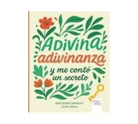 Adivina Adivinanza Y Me Conto Un Secreto