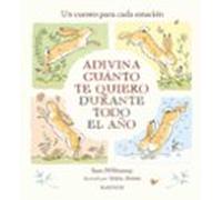 Adivina Cuanto Te Quiero Durante Todo El Año
