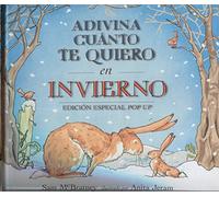 Adivina cuánto te quiero en invierno: Guess How Much I Love You in Winter (INFANTIL JUVENIL)
