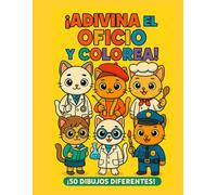 ¡Adivina el oficio y colorea!: Juego educativo de colorear y adivinar para niños curiosos que aman los gatos
