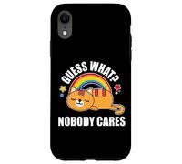 Adivina qué, a Nadie le Importa. Funny Meme Edición Gatito Lindo Carcasa para iPhone XR