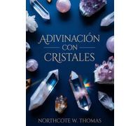 Adivinación con cristales (traducido)