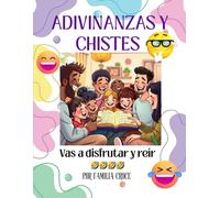 Adivinanzas y Chistes: Es un libro que invita a la interacción y al disfrute de la humorística a través de adivinanzas