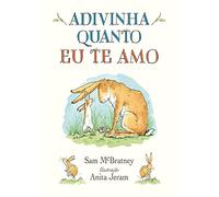 Adivinha Quanto Eu Te Amo