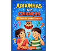 Adivinhas para Crianças: Diversão que Faz Pensar!