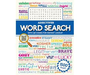Adjectives - Word Search: 100 Large Print Puzzles - 1500 Positive Words with QR Codes for Instant Lookup