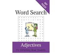 Adjectives Word Search Puzzle Book For Elementary Students:: Word Searches with Adjectives for Elementary Students, Easy to Read Print for Elementary ... 110 pages, 50+ puzzles Expand Wo , Home Sc