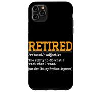 Adjetivo Retirado La Capacidad de Hacer lo Que Quiero Cuando Quiero Carcasa para iPhone 11 Pro MAX