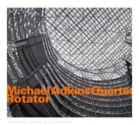 Adkins, Michael -Quartet- - Rotator
