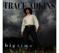Adkins, Trace - Big Time