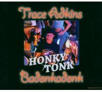 Adkins,Trace - Honky Tonk Badonkadonk [Import]