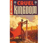 Adlard, Charlie - EC: Cruel Kingdom Vol. 1