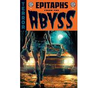 Adlard, Charlie - EC: Epitaphs from the Abyss Vol. 2
