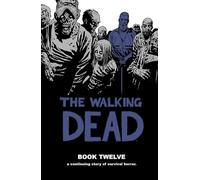Walking Dead: Book 12