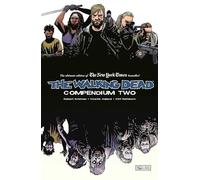 The Walking Dead Compendium - Volumen 2: 02 (WALKING DEAD COMPENDIUM TP)