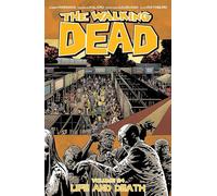The Walking Dead. Life And Death - Volume 24 (WALKING DEAD TP)