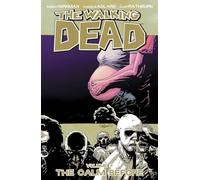 Charlie Adlard – The Walking Dead. The Calm Before – Volumen 7 – (WALKING DEAD TP)