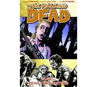 Adlard, Charlie - The Walking Dead Volume 11: Fear The Hunters (WALKING DEAD TP)