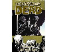 Adlard, Charlie - The Walking Dead Volume 14: No Way Out