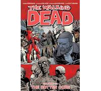 Charlie Adlard – The Walking Dead Volumen 31: The Rotten Core – TP (Image Comics)