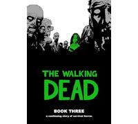 Adlard, Charlie - Walking Dead Book 3: 03 (WALKING DEAD HC)
