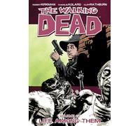 Walking Dead. Life Among Them - Volume 12 (WALKING DEAD TP)