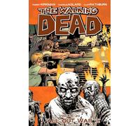 Charlie Adlard – The Walking Dead: Volumen 20 – All Out War – TP