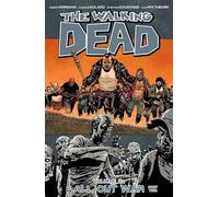 Adlard, Charlie - Walking Dead Volume 21: All Out War Part 2 (WALKING DEAD TP)