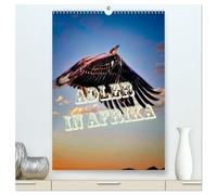 Adler in Afrika (hochwertiger Premium Wandkalender 2026 DIN A2 hoch), Kunstdruck in Hochglanz: Der Adler gilt als der König der Lüfte