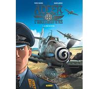 Adler, l'aigle à deux têtes - Tome 4 - Le choix du retour (Adler, l'aigle à deux têtes, 4)