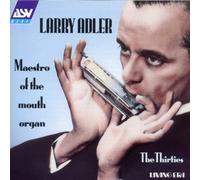 Adler,Larry^Adler,Larry - Maestro of the Mouth Organ