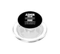 Admin Kein Support Ohne Ticket No Ticket No Support Job IT PopSockets PopGrip para MagSafe