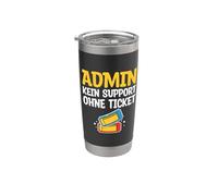 Admin Kein Support Ohne Ticket No Ticket No Support Job IT Vaso térmico de acero inoxidable de doble pared