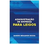 Administração De Empresas Para Leigos (ebook)
