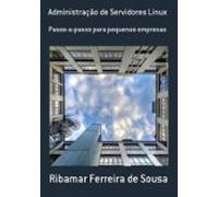 Administração De Servidores Linux (ebook)